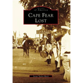 Cape Fear Lost - Paperback
