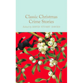 Classic Christmas Crime Stories - Hardcover