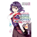 I Shall Survive Using Potions (Manga) Volume 1: Volume 1 - Paperback