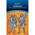 Everyman: & Other Miracle & Morality Plays - Paperback