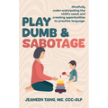 Play Dumb & Sabotage - Paperback