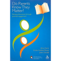 Do Parents Know They Matter?: Raising Achievement Through Parental Engagement - Paperback