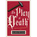 The Play of Death - Paperback