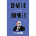 Charlie Munger: The Pursuit of Worldly Wisdom - Paperback
