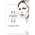 Thirst No. 2: Phantom, Evil Thirst, Creatures of Forever - Paperback