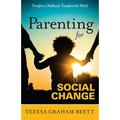 Parenting for Social Change - Paperback