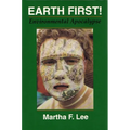 Earth First!: Environmental Apocalypse - Paperback