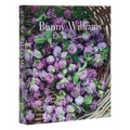Bunny Williams: Life in the Garden - Hardcover