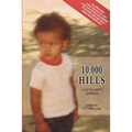 10,000 Hills: One Boy's Journey - Paperback