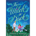 The Witch Is Back: An Opposites-Attract Grumpy Sunshine Witch Romance - Paperback