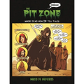 The Pit Zone: Where Dead Men Do Tell Tales - Paperback