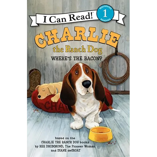 Charlie the Ranch Dog: Where's the Bacon? - Hardcover