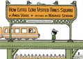 How Little Lori Visited Times Square - Hardcover