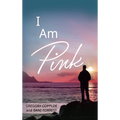 I Am Pink - Hardcover