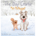 The Day Charlie Met McNuggel - Hardcover