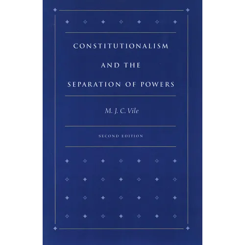 Constitutionalism and the Separation of Powers - Hardcover