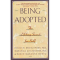 Being Adopted: The Lifelong Search for Self - Paperback