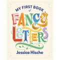 My First Book of Fancy Letters - Hardcover