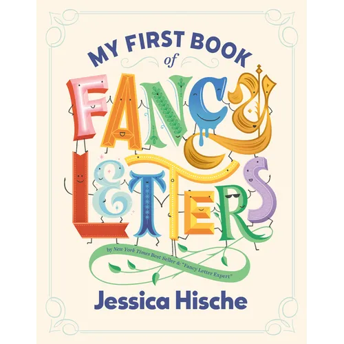 My First Book of Fancy Letters - Hardcover