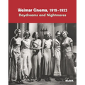 Weimar Cinema 1919-1933: Daydreams and Nightmares - Paperback
