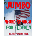 Jumbo Word Search for Elderly: 100 EXTRA LARGE PRINT Entertaining Memory Therapy Puzzles - Paperback
