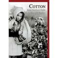Cotton: From Southern Fields to the Memphis Market - Paperback