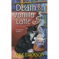 Death by Vanilla Latte - Mass Market Paperbound