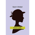 Kate's Ordeal - Paperback