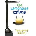 The Lemonade Crime, 2 - Hardcover