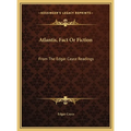 Atlantis, Fact Or Fiction: From The Edgar Cayce Readings - Hardcover