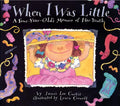 When I Was Little: A Four-Year-Old's Memoir of Her Youth - Hardcover