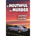A Mouthful of Murder - Paperback