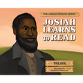 Josiah Learns to Read: The Josiah Henson Series - Hardcover