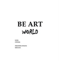 Be Art World - Hardcover