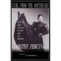 Girl from the Southside: A Life and Times in the Art of Ballet - Paperback