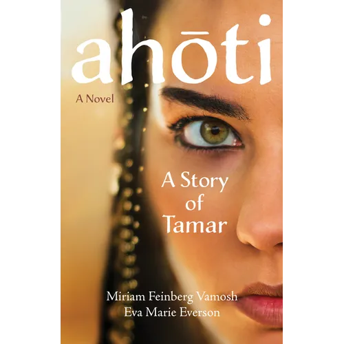 Ahoti: A Story of Tamar - Paperback