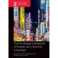 The Routledge Handbook of Korean as a Second Language - Paperback
