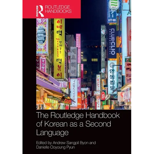The Routledge Handbook of Korean as a Second Language - Paperback