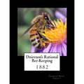 Dzierzon's Rational Bee-Keeping: 1882 - Paperback