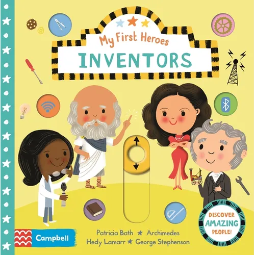 Inventors: Discover Amazing People - Board Book
