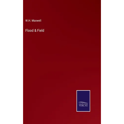Flood & Field - Hardcover