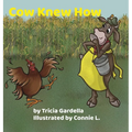Cow Knew How: Some people make a big difference in our lives - Hardcover