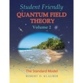Student Friendly Quantum Field Theory Volume 2: The Standard Model - Paperback