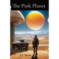 The Pink Planet - Paperback