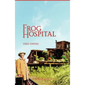 Frog Hospital - Paperback