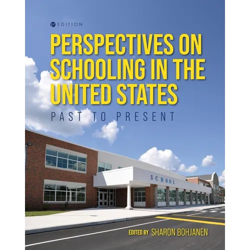Perspectives on Schooling in the United States: Past to Present - Paperback