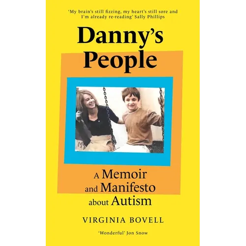 Danny's People: A Memoir and Manifesto about Autism - Hardcover