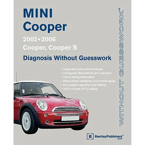 Mini Cooper Diagnosis Without Guesswork: 2002-2006: Cooper, Cooper S - Paperback