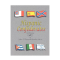 Hispanic Confederates. Third Edition - Paperback