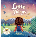 Little Things - Hardcover